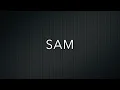 How to Pronounce Sam