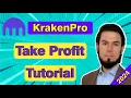 KRAKEN PRO TAKE PROFIT LIMIT Tutorial Explained For Beginners 2025