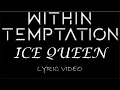 Download Lagu Within Temptation - Ice Queen - 2000 - Lyric Video