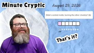 Unedited Minute Cryptic August 29 2026
