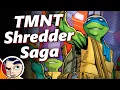 Teenage Mutant Ninja Turtles The Shredder Saga - Full Story