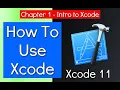 Xcode Tutorial for Beginners using Xcode 11 Ch - 1 Intro To Xcode