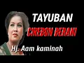 Download Lagu Tayuban klasik Cirebon Berani | Hj Aaa kaminah