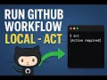 Run GitHub Workflow Local - Act