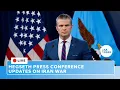 Live Iran war news from Pete Hegseth in Pentagon press conference amid ground operation concerns