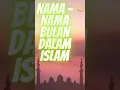 Download Lagu Nama-nama bulan dalam Islam (Kalender Hijriyah) | Daily Islamic info \u0026 Inspiration