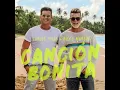 Canción Bonita - Carlos Vives & Ricky Martin