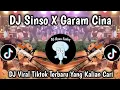 Download Lagu DJ SINSO X GARAM CINA VIRAL TIKTOK || DJ SINSO X BERONDOL SAWIT BY RUDAS PROJECT VIRAL TIKTOK