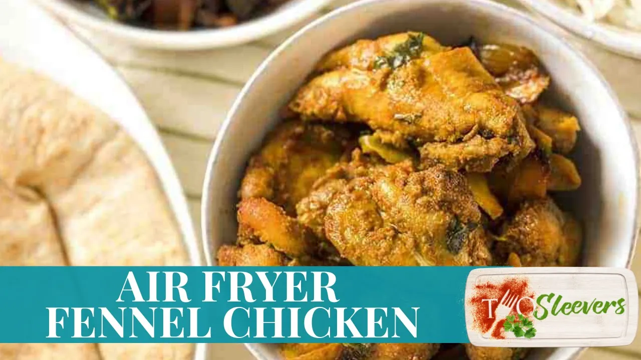 Air Fryer Fennel Chicken   Air Fryer Chicken Recipe