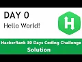 Day 0 - Hello World Coded in Python