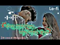 Download Lagu ami tomar kache rakhbo lofi song | আমি তোমার কাছে রাখবো (slowed + reverb) | bangla romanti lofi song