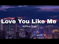 Download Lagu Love You Like Me - William Singe (lyrics)