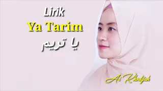 Download Ya Tarim - Ai Khodijah (cover) Lirik Arab+indo+Terjemahan MP3