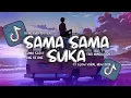 Lagu DJ SAMA SAMA SUKA TAPI NUNGGU APA ❓ | FULL SONG VIRAL TIKTOK TERBARU (DJ MIKO OI)