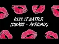 Lagu KISS IT BATTER (Dbass AFROMIX)