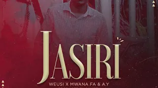 jasiri weusi x mwana fa x ay