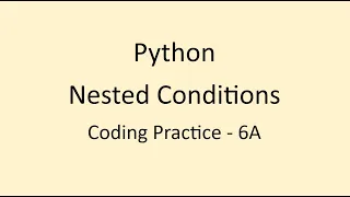 Coding Practice 6A Nested Conditions Python NxtWave CCBP