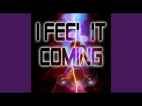 Download MP3 I Feel It Coming