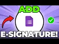 How to Add an Electronic Signature in Google Forms Quick Easy