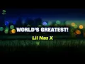 Lil Nas X - World's Greatest! [Official Lyric Video]