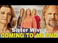 Lagu Sister Wives ENDING Show after Season 21 ?