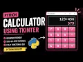 Python Tkinter Calculator Project Beginner Friendly GUI App Step-by-Step Tutorial