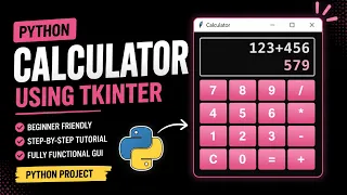 Python Tkinter Calculator Project Beginner Friendly GUI App Step-by-Step Tutorial