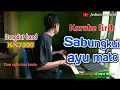 Download Lagu SABUNGKUI AYU MATO KAROKE TANPA VOKAL | Amin Ambo | DANGDUT BAND KN7000