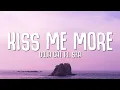 Lagu Doja Cat - Kiss Me More (Lyrics) ft. SZA