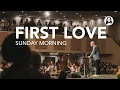 Download Lagu First Love | Sunday Morning Service | July 6th, 2025