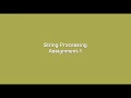 13 String Processing Assignment-1