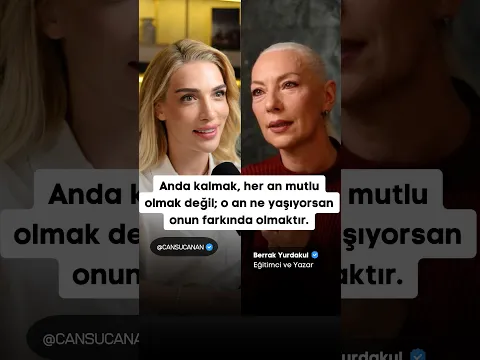 Anda kalmak, her an mutlu olmak değil; o an ne yaşıyorsan onun farkında olmaktır.| Cansu Canan Özgen