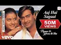 Lagu Aaj Hai Sagai (Bollywood hits song)Movie: Pyaar To Hona Hi Tha (1998) |Actors: Ajay Devgn \u0026 Kajol