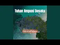 Tuhan Ampuni Dosaku