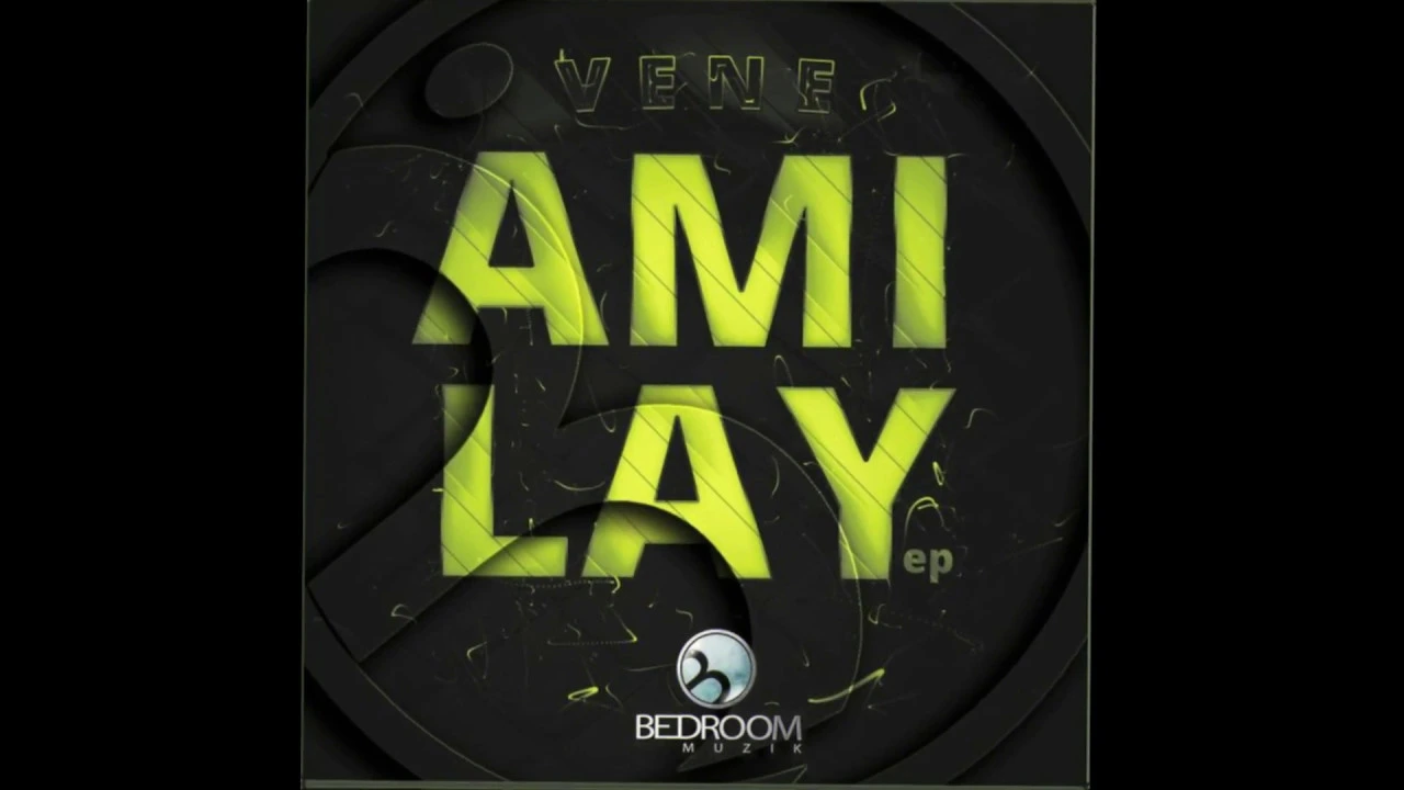 Vene -  Ami Lay (original mix)