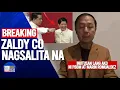 BREAKING: ZALDY CO, NAGSALITA NA