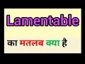 Lamentable meaning in hindi lamentable ka matlab kya hota hai word meaning English to hindi