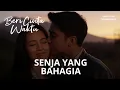 LAGU TRIAN ADILLA BERI CINTA WAKTU UNOFFICIAL SOUNDTRACK - SENJA YANG BAHAGIA | BY TRILLA MUSIC