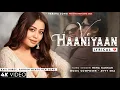 Download Lagu Ve Haniya Ve Dil Janiya (LYRICS) Neha Kakkar | Ravi Dubey, Sargun Mehta | Avvy Sra | Ve Haaniyaan