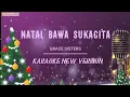 Download Lagu Natal Bawa Sukacita - Grace Sisters ( Karaoke New Version )