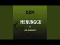 Download Lagu MENUNGGU