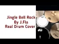 Download Lagu Bobby Helms Jingle Bell Rock(Cover by J.Fla) | Real Drum Cover