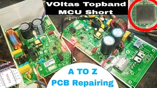 Voltas ac E6 Error Topband PCB repair voltas inverter ac TOPBAND PCB Repairing and comparetor ic MCU