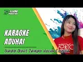 Download Lagu KARAOKE DUET ADUHAI - TANPA VOCAL COWOK || DANGDUT SLOW IJJOO PRODUCTION