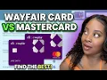 Don t Pick the Wrong Wayfair Card Credit Card vs MasterCard