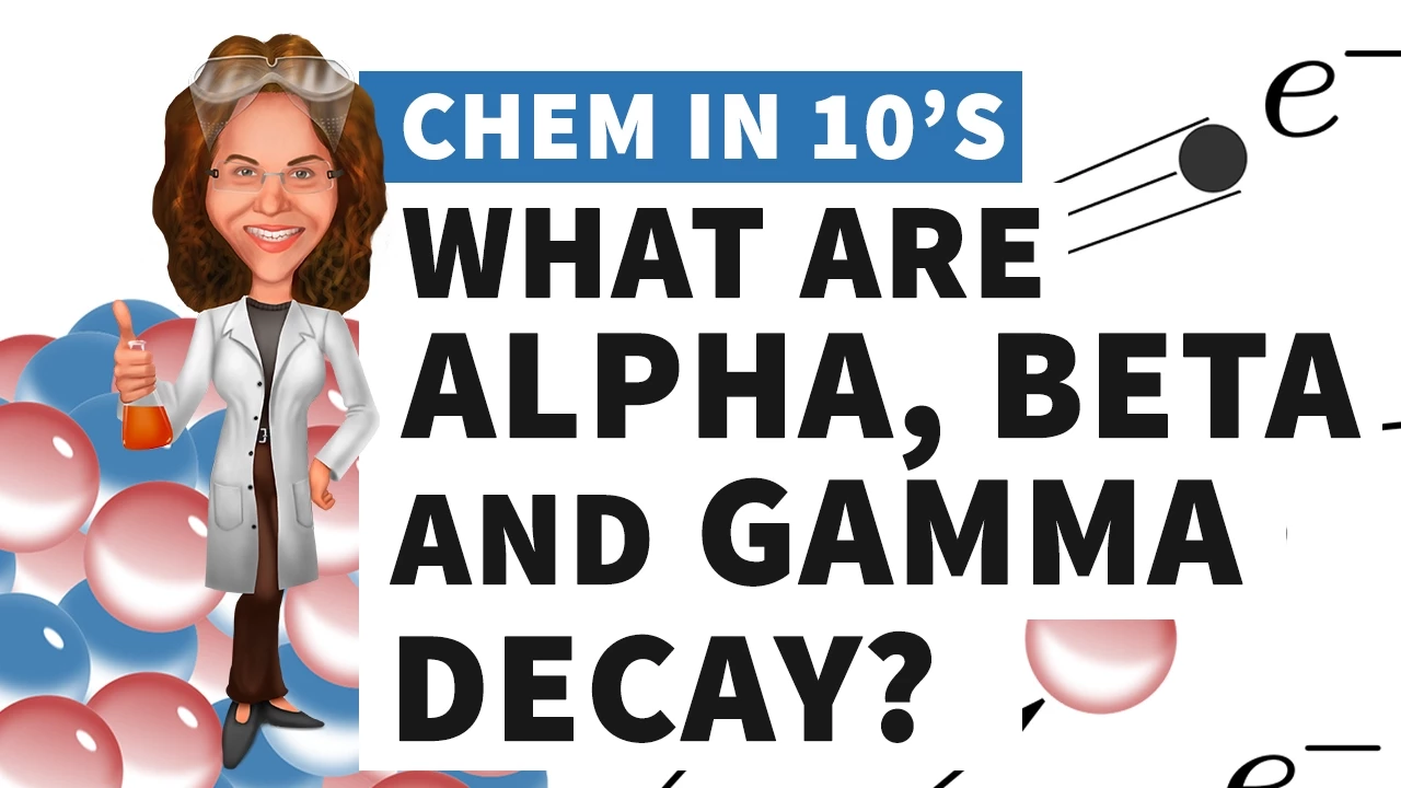 Alpha, Beta & Gamma Decay Explained | Nuclear Equations
