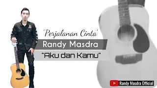 randy masdra aku dan kamu official lyric video 