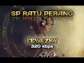 Download Lagu SP RATU PERANG by Fey Rzky
