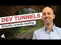 Simplify Remote Testing with Dev Tunnels Daniel Mackay SSW Rules