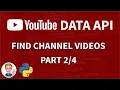 YouTube Data API Tutorial with Python - Find Channel s